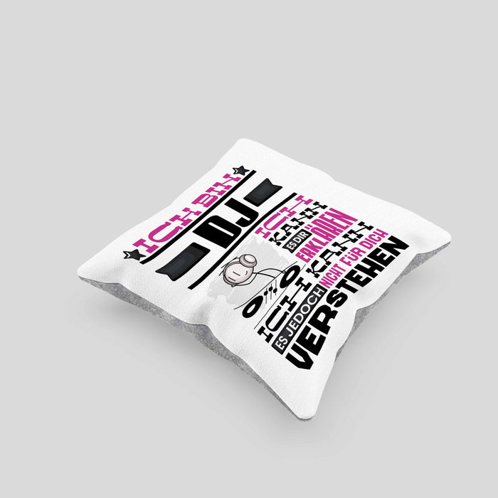 DJ Geschenk Kissen mit Füllung 40x40 Geschenkidee für DJ Geburtstag Lustiger Spruch Ich Bin DJ Ich Kann Es Dir Erklären Aber Nicht Für Dich Verstehen (Grau) Grau Trendation