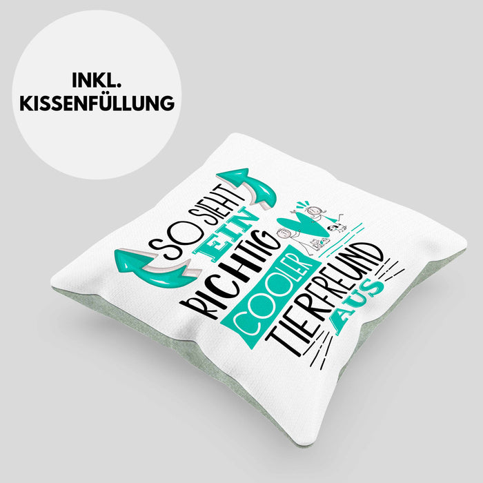 Tierfreund Kissen mit Füllung 40x40 So Sieht Ein Richtig Cooler Tierfreund Aus Geschenk Lustiger Spruch Geschenkidee (Grau) Grün Trendation
