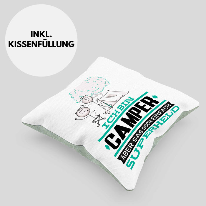 Camper Geschenk Kissen mit Füllung 40x40 Ich Bin Camper Aber Sag Doch Einfach Superheld Lustige Geschenkdiee für Camper (Grau) Grün Trendation
