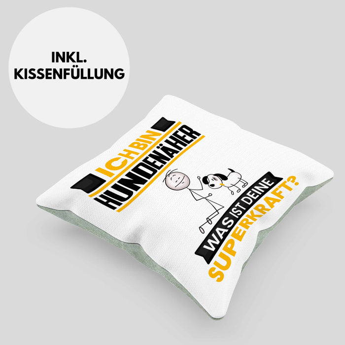 Hundenäher Kissen mit Füllung 40x40 Geschenk für Hundenäher Geburtstag Lustiger Spruch Was Ist Deine Superkraft (Grau) Grün Trendation