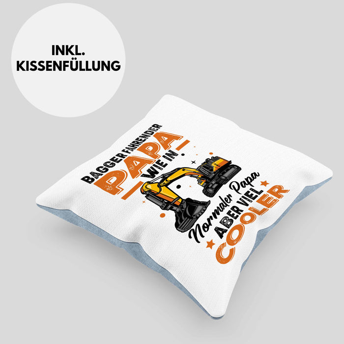 Baggerfahrer Papa Kissen mit Füllung 40x40 Geschenk Baggerfahrender Papa Wie Ein Normaler Papa Aber Viel Cooler Geschenkidee Vatertag Baustelle (Grau) Blau Trendation