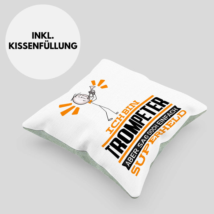 Trompeter Geschenk Kissen mit Füllung 40x40 Ich Bin Trompeter Aber Sag Doch Einfach Superheld Lustige Geschenkdiee für Trompeter (Grau) Grün Trendation