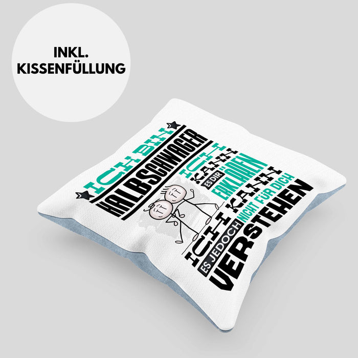 Halbschwager Geschenk Kaffee-Kissen mit Füllung 40x40 Geschenkidee für Halbschwager Ich Bin Halbschwager Ich Kann Es Dir Erklären Jedoch Nicht Für Dich Verstehen Spruch Lustig (Grau) Blau Trendation