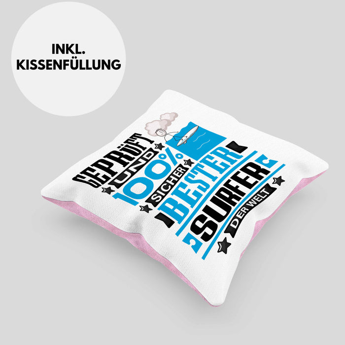 Surfer Geschenk Lustiger Spruch für Surfer Geschenkidee Bester Surfer Der WeltKissen mit Füllung 40x40 (Grau) Rosa Trendation