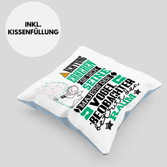 Vogelbeobachter Geschenk Kissen mit Füllung 40x40 Lustiger Spruch Erheben Sie Sich Der Vogelbeobachter Betritt den Raum (Grau) Blau Trendation