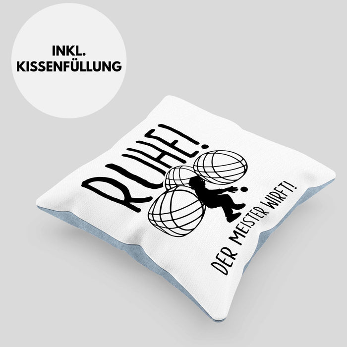 Boule Kissen mit Füllung 40x40 Geschenk Boule-Spieler Geschenkidee Spruch Ruhe Der Meister Wirft (Grau) Blau Trendation