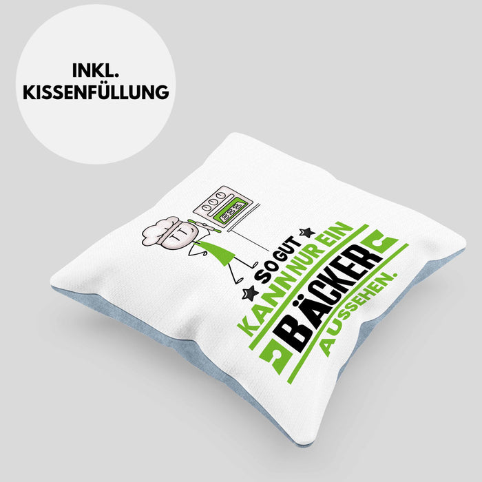 Bäcker Geschenk Kissen mit Füllung 40x40 So Gut Kann Nur Ein Bäcker Aussehen Geschenkidee (Grau) Blau Trendation