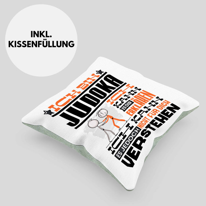 Judoka Geschenk Kaffee-Kissen mit Füllung 40x40 Geschenkidee für Judoka Ich Bin Judoka Ich Kann Es Dir Erklären Jedoch Nicht Für Dich Verstehen Spruch Lustig (Grau) Grün Trendation