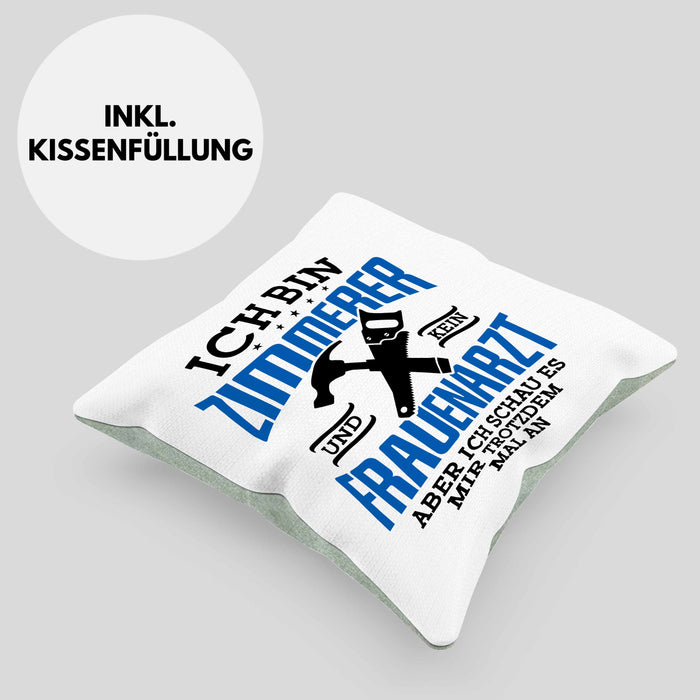 Lustige Kissen mit Füllung 40x40 Geschenk Zimmerer Spruch Geschenkidee (Grau) Grün Trendation