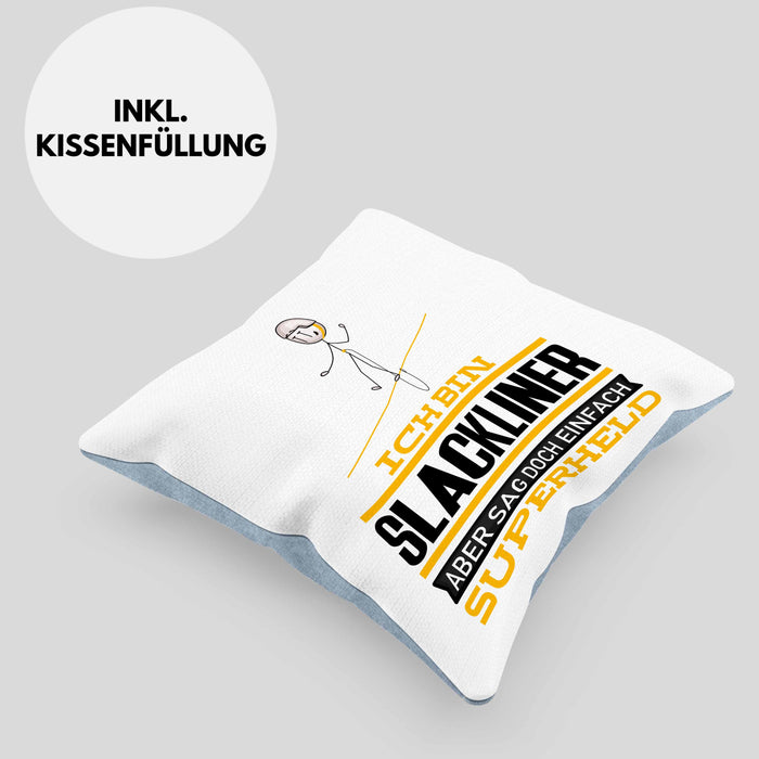 Slackliner Geschenk Kissen mit Füllung 40x40 Ich Bin Slackliner Aber Sag Doch Einfach Superheld Lustige Geschenkdiee für Slackliner (Grau) Blau Trendation