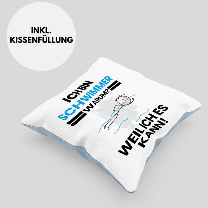 Schwimmer Geschenk Kissen mit Füllung 40x40 Lustiger Spruch Ich Bin Schwimmer Warum Weil Ich Es Kann Geschenkidee Bester Schwimmer Geburtstag (Grau) Blau Trendation