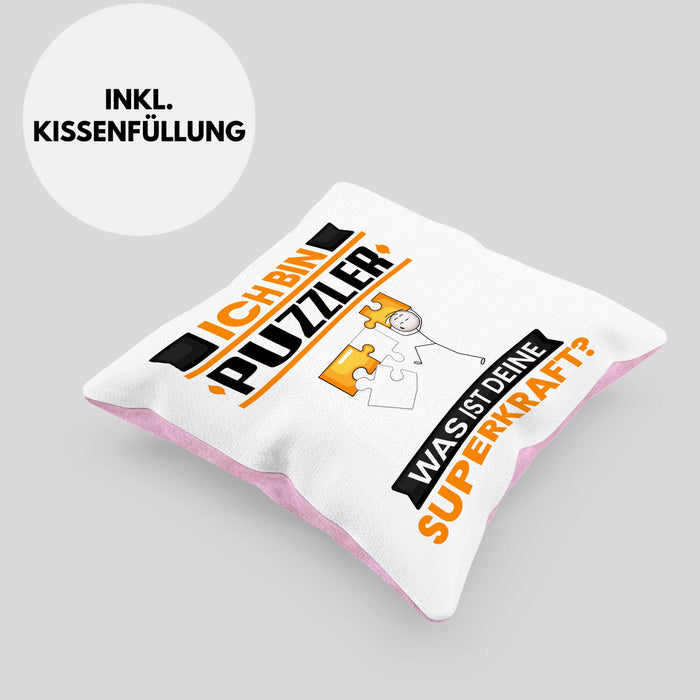 Puzzler Kissen mit Füllung 40x40 Geschenk für Puzzler Geburtstag Lustiger Spruch Was Ist Deine Superkraft (Grau) Rosa Trendation