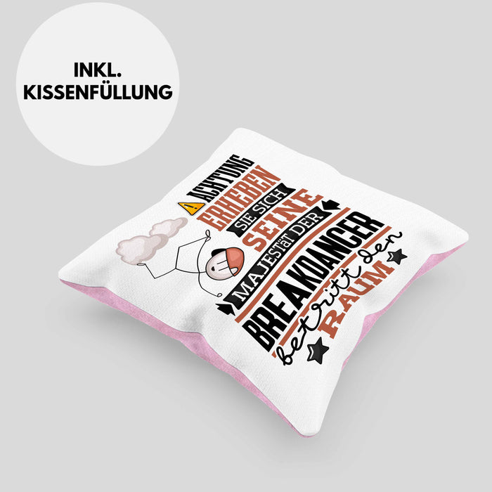 Breakdancer Geschenk Kissen mit Füllung 40x40 Lustiger Spruch Erheben Sie Sich Der Breakdancer Betritt den Raum (Grau) Rosa Trendation