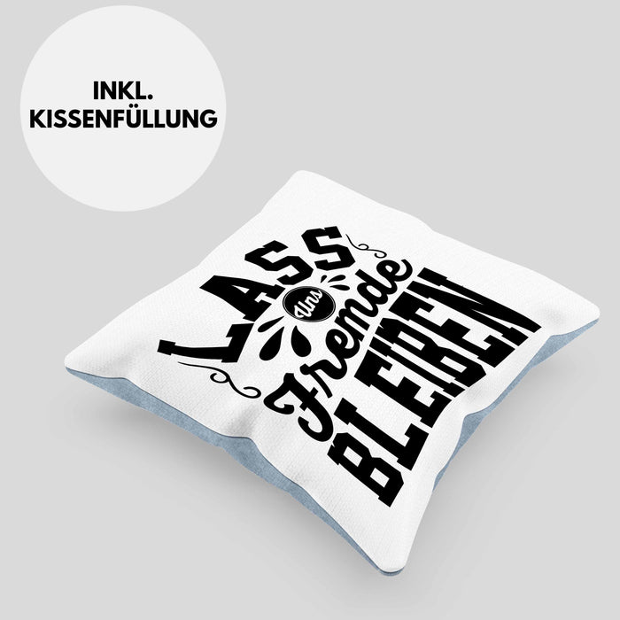Schwarzer Humor Lass Uns Fremde Bleiben Kissen mit Füllung 40x40 Geschenk Kollegen Sarkasmus Ironie Geschenkidee für Männer Frauen (Grau) Blau Trendation