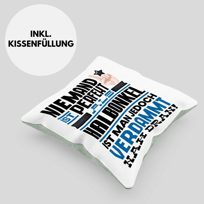Halbonkel Geschenk Kissen mit Füllung 40x40 Lustige Geschenkidee für Halbonkel Geburtstag Niemand Ist Perfekt Aber Als Halbonkel Ist Man Nah Dran (Grau) Grün Trendation