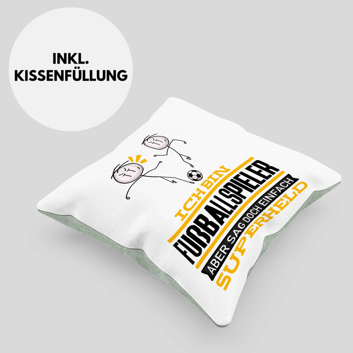 Fußballspieler Geschenk Kissen mit Füllung 40x40 Ich Bin Fußballspieler Aber Sag Doch Einfach Superheld Lustige Geschenkdiee für Fußballspieler (Grau) Grün Trendation