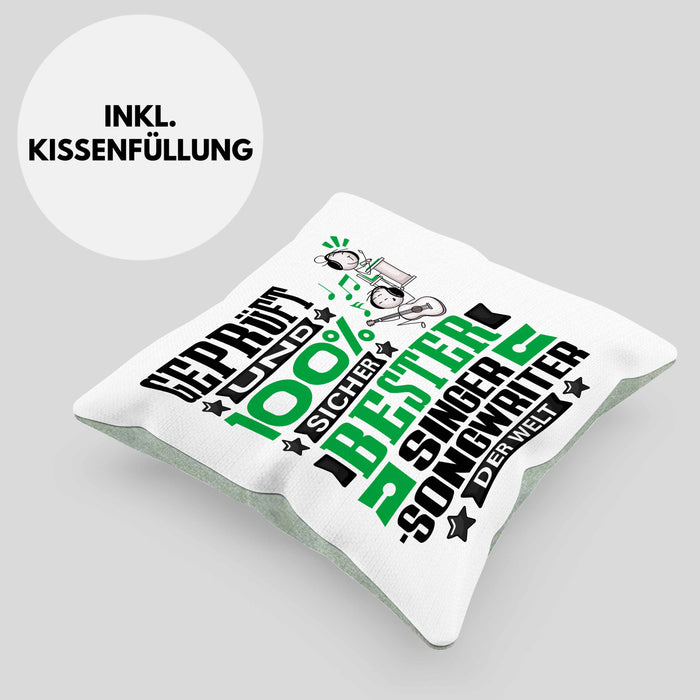 Singer-Songwriter Geschenk Lustiger Spruch für Singer-Songwriter Geschenkidee Bester Singer-Songwriter Der WeltKissen mit Füllung 40x40 (Grau) Grün Trendation