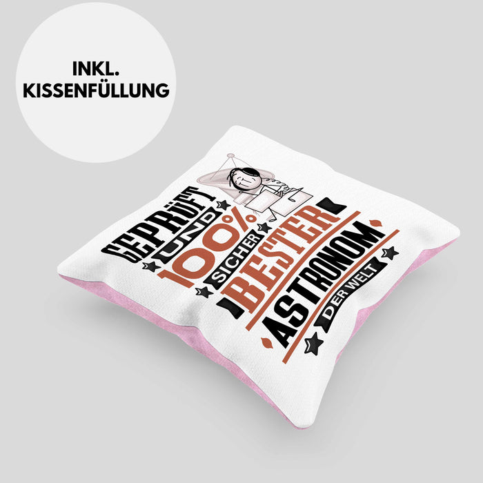 Astronom Geschenk Lustiger Spruch für Astronom Geschenkidee Bester Astronom Der WeltKissen mit Füllung 40x40 (Grau) Rosa Trendation