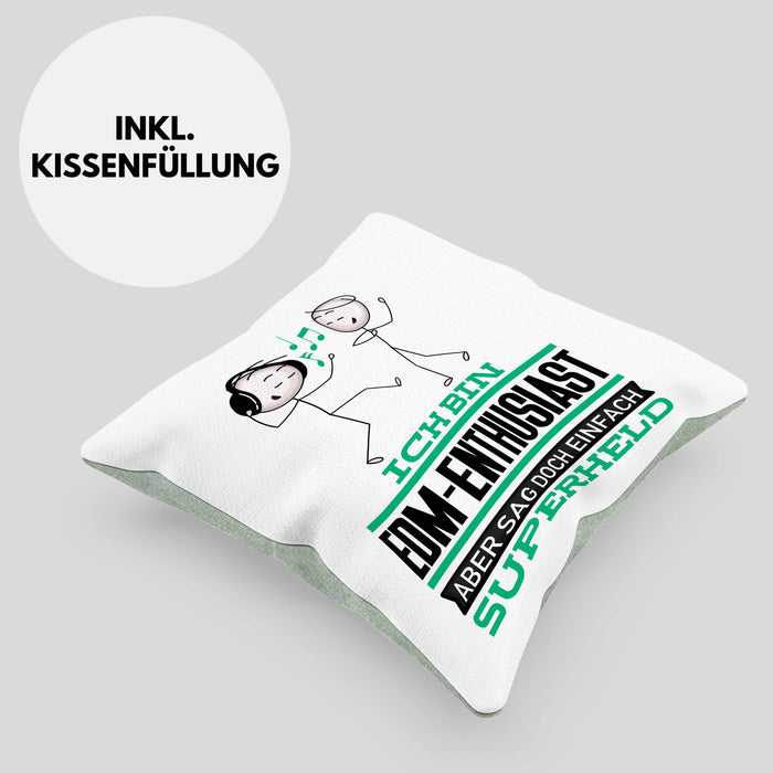 EDM-Enthusiast Geschenk Kissen mit Füllung 40x40 Ich Bin EDM-Enthusiast Aber Sag Doch Einfach Superheld Lustige Geschenkdiee für EDM-Enthusiast (Grau) Grün Trendation