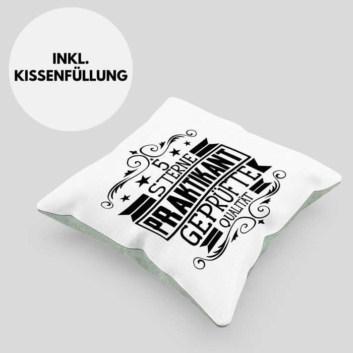 Praktikant Kissen mit Füllung 40x40 Geschenk Lustiger Spruch 5 Sterne Praktikant Geprüfte Qualiät (Grau) Grün Trendation