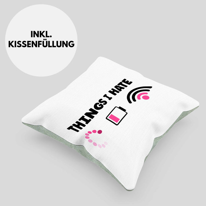 Lustige Programmiererin Computer Gaming Geschenk Kissen mit Füllung 40x40 Things I Hate Geschenkidee (Grau) Grün Trendation