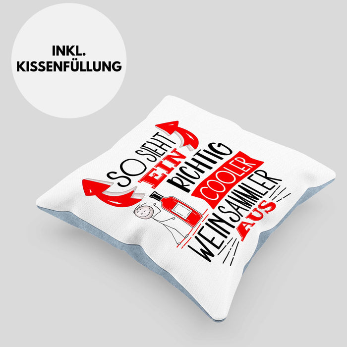 So Sieht Ein Richtig Cooler Weinsammler Aus Geschenk Kissen mit Füllung 40x40 Lustiger Spruch Geschenkidee (Grau) Blau Trendation