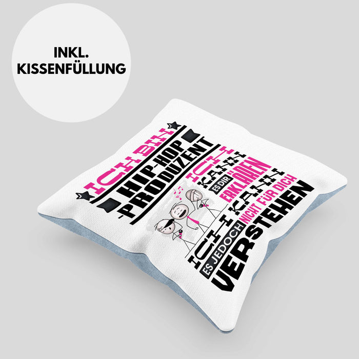 Hip-Hop-Produzent Geschenk Kissen mit Füllung 40x40 Geschenkidee für Hip-Hop-Produzent Geburtstag Lustig Ich Bin Hip-Hop-Produzent Ich Kann Es Dir Erklären Aber Nicht Für Dich Verstehen (Grau) Blau Trendation
