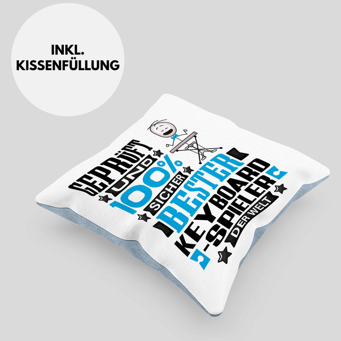 Keyboard-Spieler Geschenk Lustiger Spruch für Keyboard-Spieler Geschenkidee Bester Keyboard-Spieler Der WeltKissen mit Füllung 40x40 (Grau) Blau Trendation