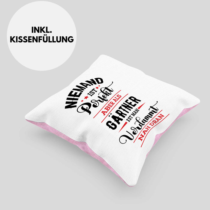 Gärtner Kissen mit Füllung 40x40 Geschenk Hobbygärtner Geschenkidee Niemand Ist toll (Grau) Rosa Trendation