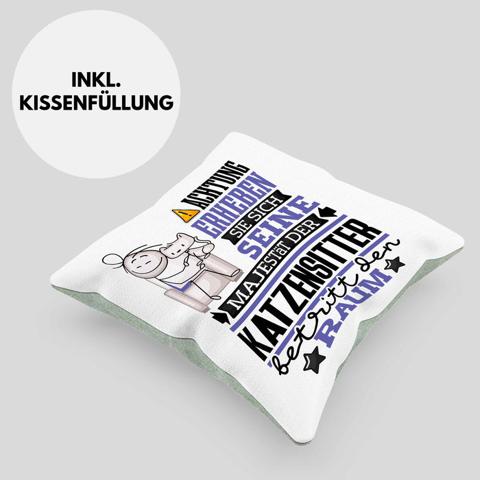 Katzensitter Geschenk Kissen mit Füllung 40x40 Lustiger Spruch Erheben Sie Sich Der Katzensitter Betritt den Raum (Grau) Grün Trendation