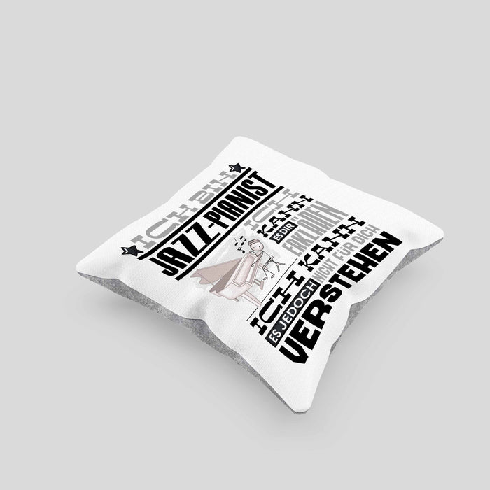 Jazz-Pianist Geschenk Kissen mit Füllung 40x40 Geschenkidee für Jazz-Pianist Geburtstag Lustig Ich Bin Jazz-Pianist Ich Kann Es Dir Erklären Aber Nicht Für Dich Verstehen (Grau) Grau Trendation