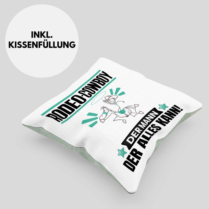 Rodeo-Cowboy Kissen mit Füllung 40x40 Geschenk für Rodeo-Cowboy Der Mann Der Alles Kann Geschenkidee zum Geburtstag (Grau) Grün Trendation