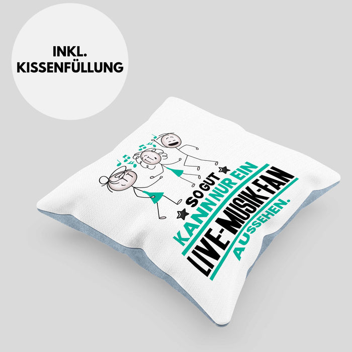 Live-Musik-Fan Geschenk Kissen mit Füllung 40x40 So Gut Kann Nur Ein Live-Musik-Fan Aussehen Geschenkidee (Grau) Blau Trendation