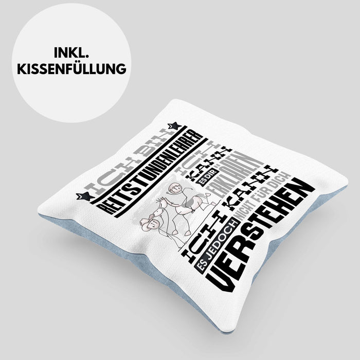 Reitstundenlehrer Geschenk Kaffee-Kissen mit Füllung 40x40 Geschenkidee für Reitstundenlehrer Ich Bin Reitstundenlehrer Ich Kann Es Dir Erklären Jedoch Nicht Für Dich Verstehen Spruch Lustig (Grau) Blau Trendation