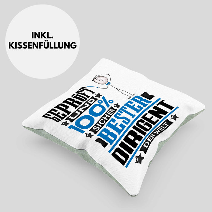 Dirigent Geschenk Lustiger Spruch für Dirigent Geschenkidee Bester Dirigent Der WeltKissen mit Füllung 40x40 (Grau) Grün Trendation