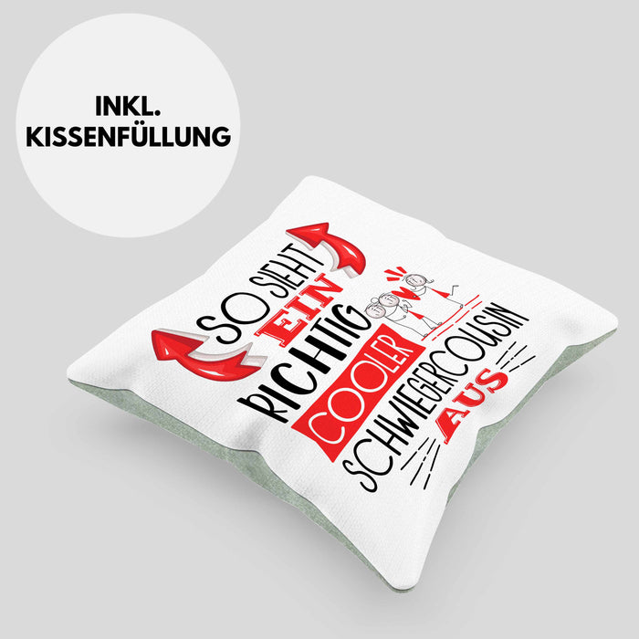So Sieht Ein Richtig Cooler Schwiegercousin Aus Geschenk Kissen mit Füllung 40x40 Lustiger Spruch Geschenkidee (Grau) Grün Trendation