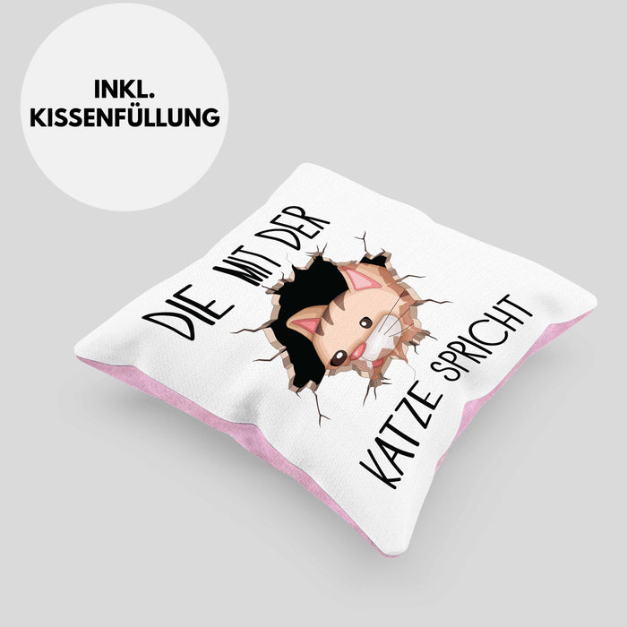 Katzen-Besitzerin Kissen mit Füllung 40x40 Geschenk Die Mit Der Katze Spricht Geburtstag (Grau) Rosa Trendation