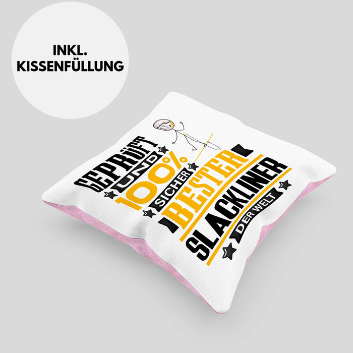 Slackliner Geschenk Lustiger Spruch für Slackliner Geschenkidee Bester Slackliner Der WeltKissen mit Füllung 40x40 (Grau) Rosa Trendation