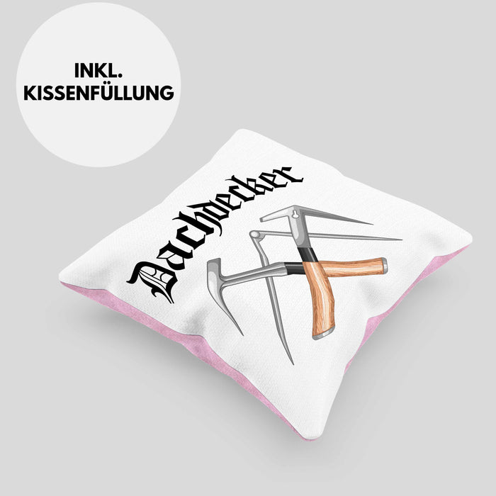 Dachdecker Geschenke Kissen mit Füllung 40x40 Lustig Mann Männer Zubehör Geschenkidee Dachdecker-Meister (Grau) Rosa Trendation