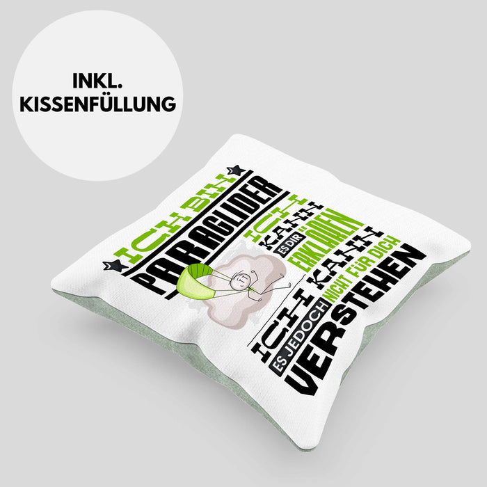 Paraglider Geschenk Kaffee-Kissen mit Füllung 40x40 Geschenkidee für Paraglider Ich Bin Paraglider Ich Kann Es Dir Erklären Jedoch Nicht Für Dich Verstehen Spruch Lustig (Grau) Grün Trendation