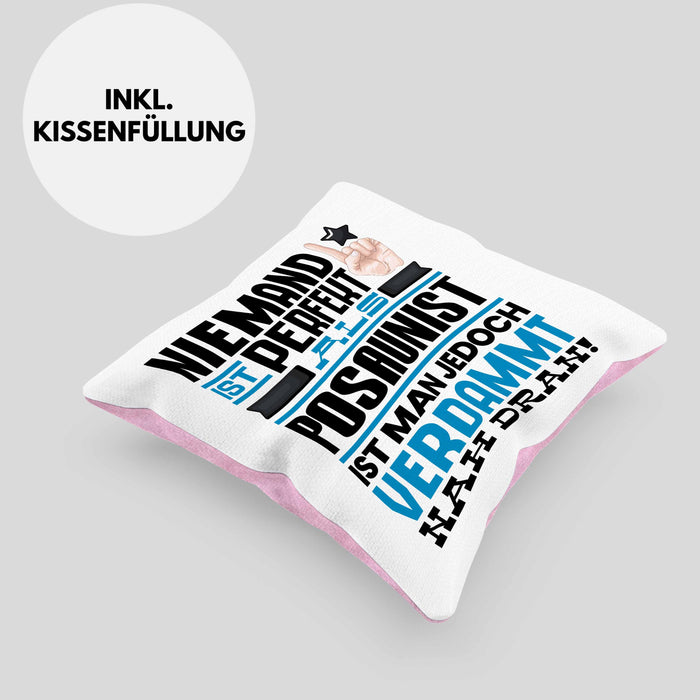 Posaunist Geschenk Kissen mit Füllung 40x40 Lustige Geschenkidee für Posaunist Geburtstag Niemand Ist Perfekt Aber Als Posaunist Ist Man Nah Dran (Grau) Rosa Trendation