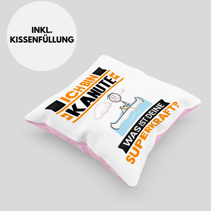 Kanute Kissen mit Füllung 40x40 Geschenk für Kanute Geburtstag Lustiger Spruch Was Ist Deine Superkraft (Grau) Rosa Trendation