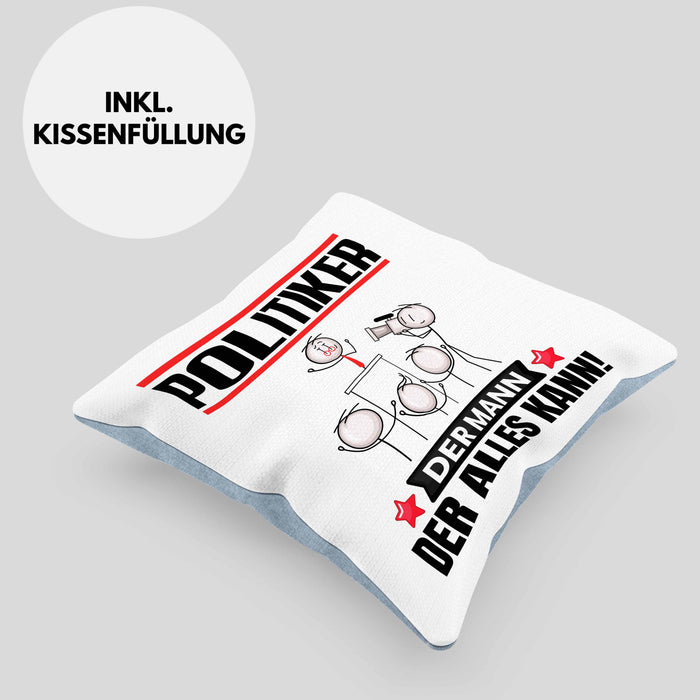 Politiker Kissen mit Füllung 40x40 Geschenk für Politiker Der Mann Der Alles Kann Geschenkidee zum Geburtstag (Grau) Blau Trendation