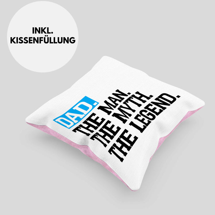 Kissen mit Füllung 40x40 für Vater Lustig "Dad The Man The Myth The Legend" Vatertag Spruch Geschenkidee (Grau) Rosa Trendation