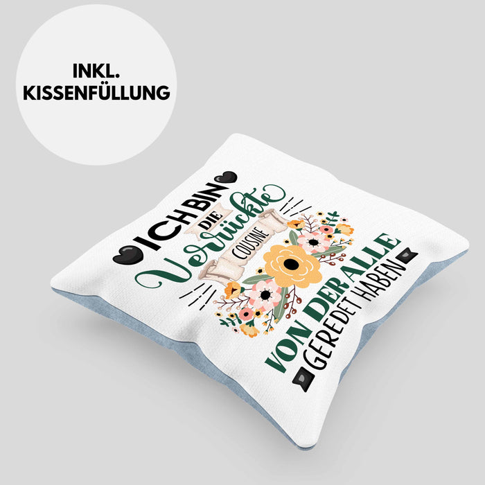 Cousine Kissen mit Füllung 40x40 Geschenk Lustiger Spruch Geschenkidee Ich Bin Die Verrückte Cousine Von Der Alle Geredet Haben (Grau) Blau Trendation