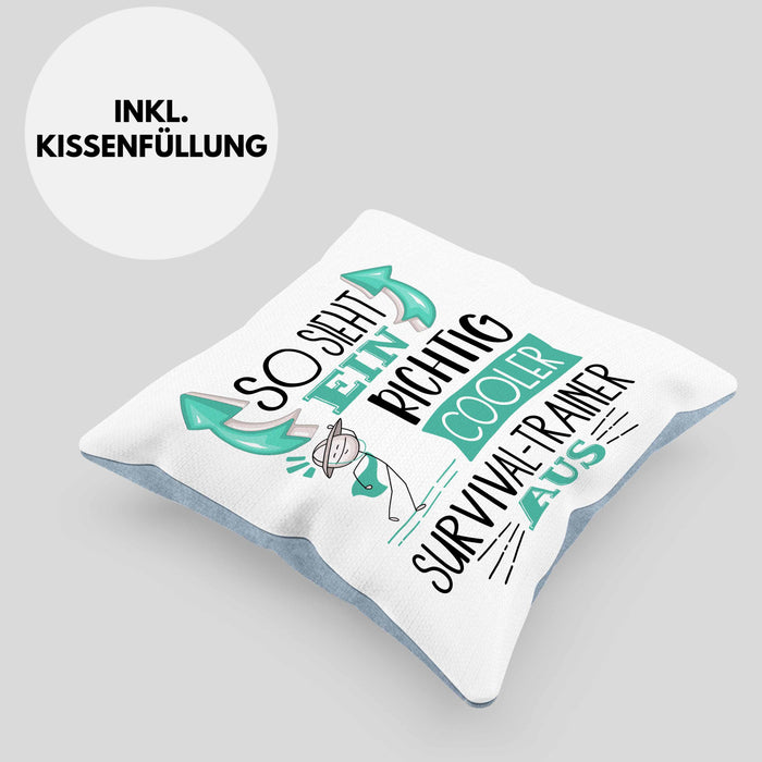 So Sieht Ein Richtig Cooler Survival-Trainer Aus Kissen mit Füllung 40x40 Geschenk für Survival-Trainer Geburtstag Geschenkdiee (Grau) Blau Trendation