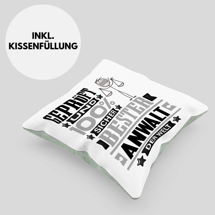 Anwalt Geschenk Lustiger Spruch für Anwalt Geschenkidee Bester Anwalt Der WeltKissen mit Füllung 40x40 (Grau) Grün Trendation