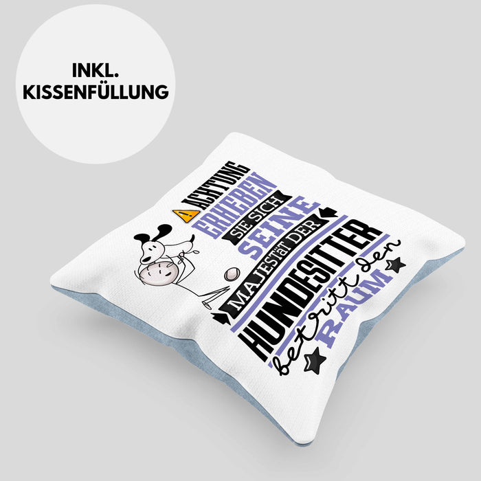 Hundesitter Geschenk Kissen mit Füllung 40x40 Lustiger Spruch Erheben Sie Sich Der Hundesitter Betritt den Raum (Grau) Blau Trendation