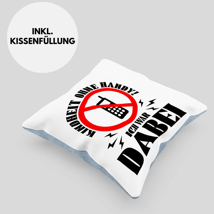 Lustige Kissen mit Füllung 40x40 Geschenk für Nostalgiker Kindheit ohne Handy Ich War dabei (Grau) Blau Trendation