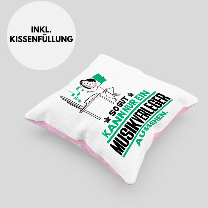 Musikverleger Geschenk Kissen mit Füllung 40x40 So Gut Kann Nur Ein Musikverleger Aussehen Geschenkidee (Grau) Rosa Trendation